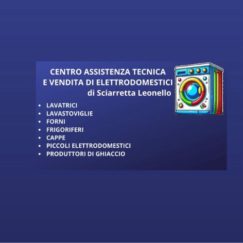 Centro assistenza tecnica elettrodomestici di Sciarretta Leonello